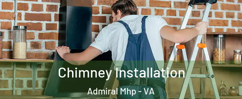 Chimney Installation Admiral Mhp - VA