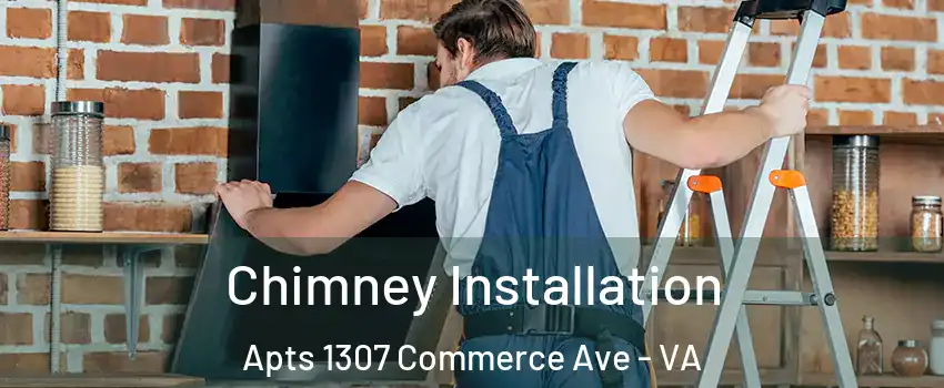 Chimney Installation Apts 1307 Commerce Ave - VA