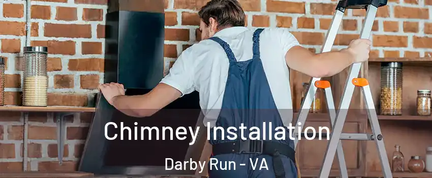 Chimney Installation Darby Run - VA