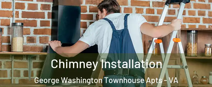 Chimney Installation George Washington Townhouse Apts - VA
