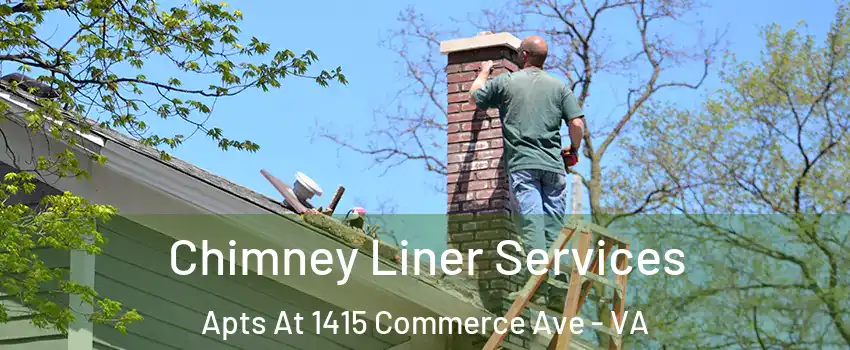 Chimney Liner Services Apts At 1415 Commerce Ave - VA