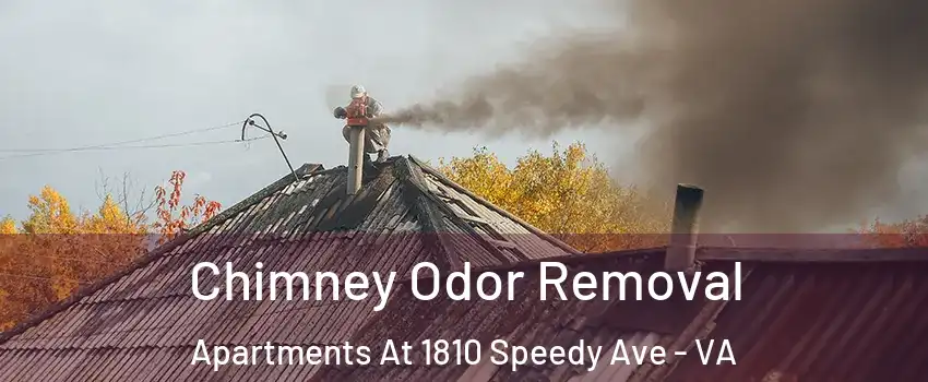 Chimney Odor Removal Apartments At 1810 Speedy Ave - VA