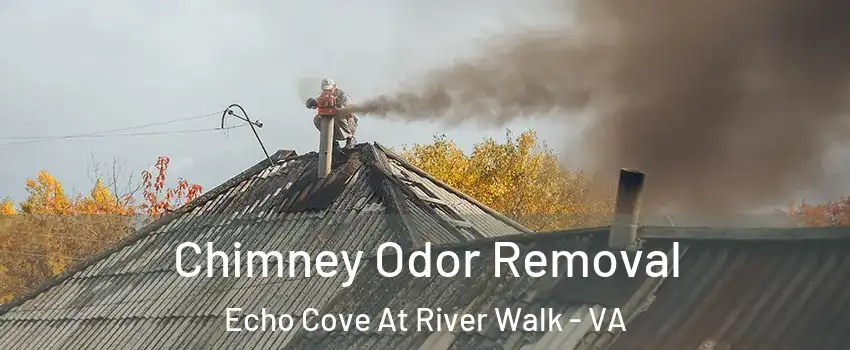 Chimney Odor Removal Echo Cove At River Walk - VA