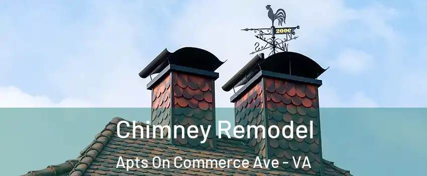 Chimney Remodel Apts On Commerce Ave - VA
