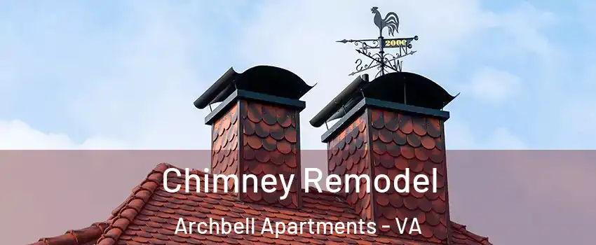 Chimney Remodel Archbell Apartments - VA