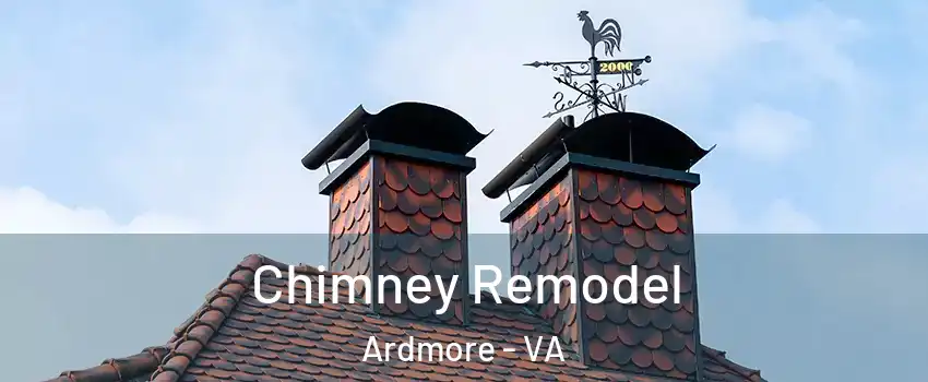 Chimney Remodel Ardmore - VA