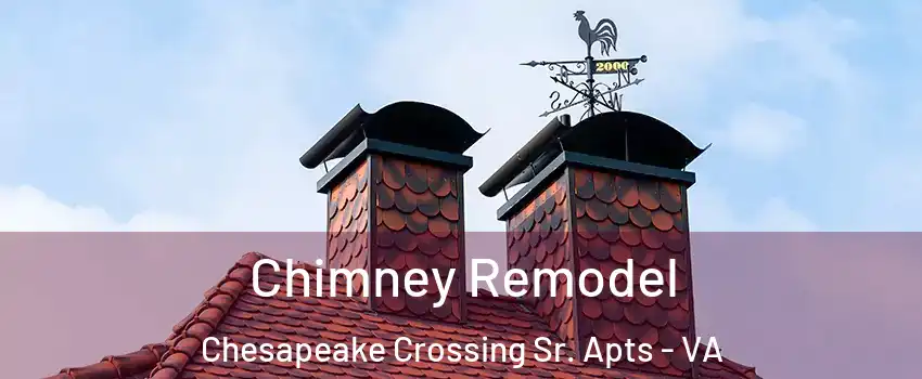 Chimney Remodel Chesapeake Crossing Sr. Apts - VA