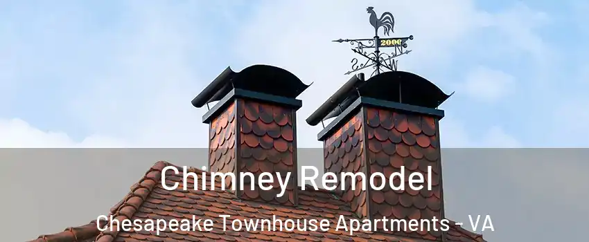 Chimney Remodel Chesapeake Townhouse Apartments - VA