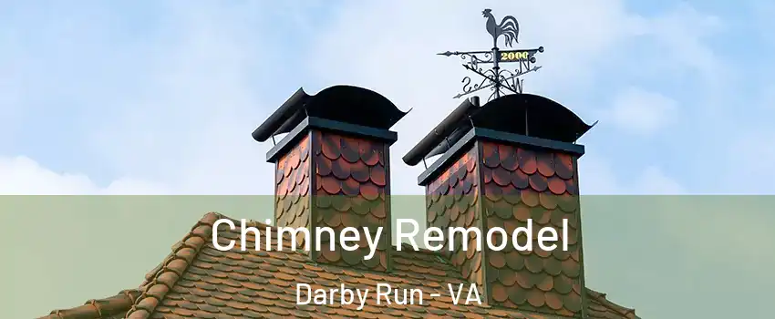 Chimney Remodel Darby Run - VA