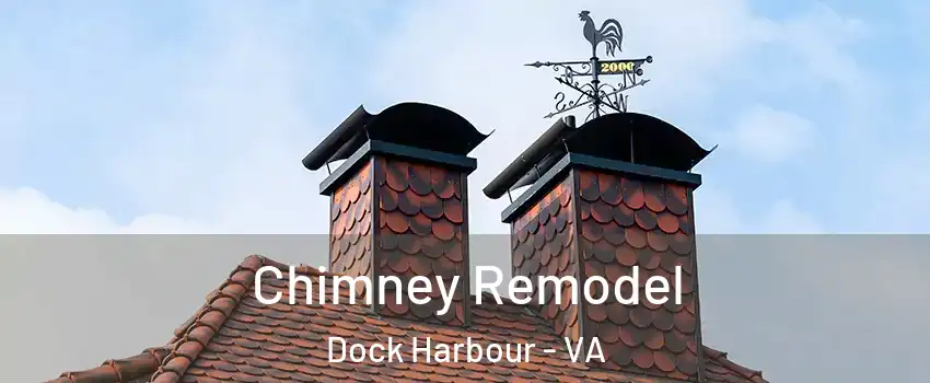 Chimney Remodel Dock Harbour - VA