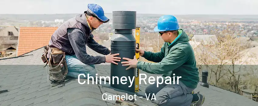 Chimney Repair Camelot - VA