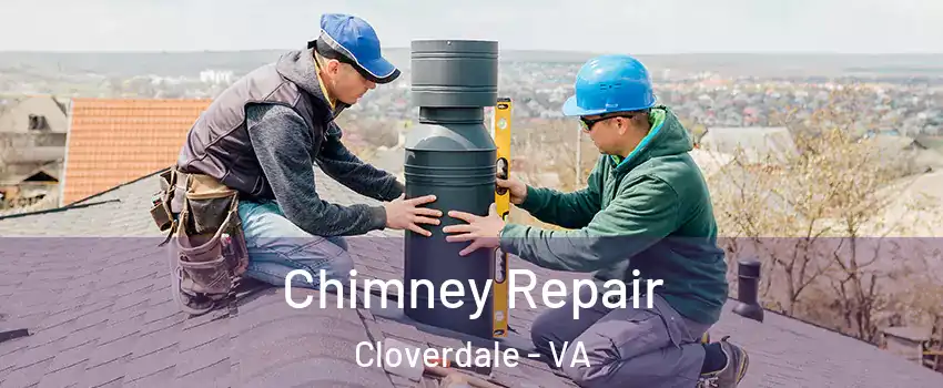 Chimney Repair Cloverdale - VA