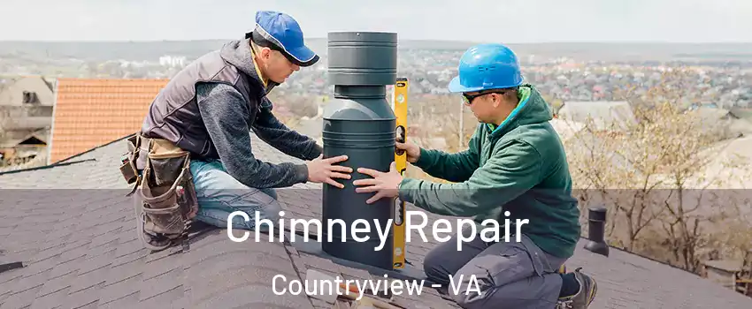 Chimney Repair Countryview - VA
