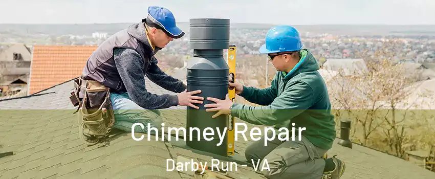 Chimney Repair Darby Run - VA