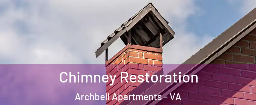Chimney Restoration Archbell Apartments - VA