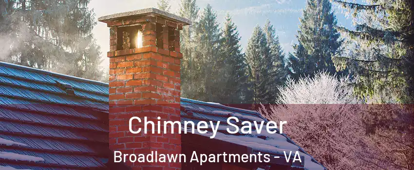 Chimney Saver Broadlawn Apartments - VA
