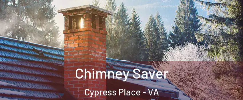 Chimney Saver Cypress Place - VA