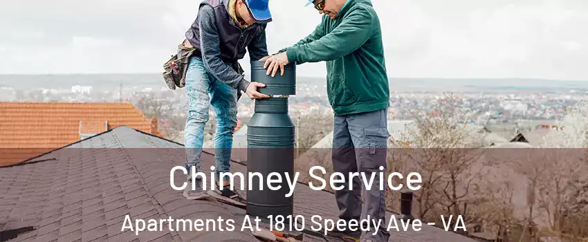 Chimney Service Apartments At 1810 Speedy Ave - VA