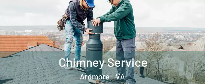 Chimney Service Ardmore - VA