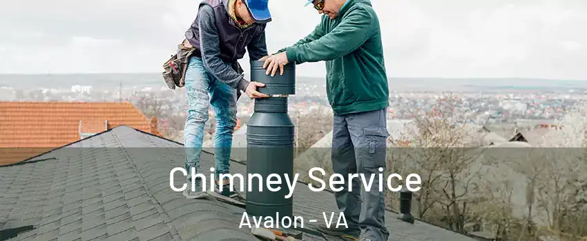Chimney Service Avalon - VA