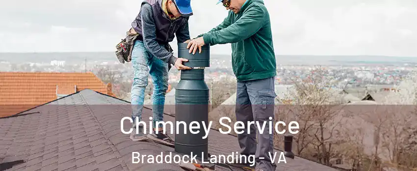 Chimney Service Braddock Landing - VA
