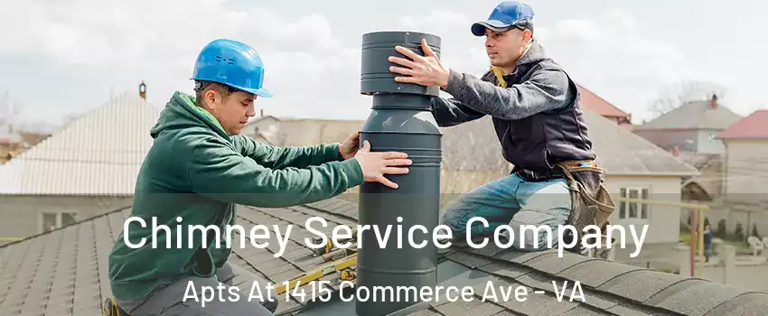 Chimney Service Company Apts At 1415 Commerce Ave - VA