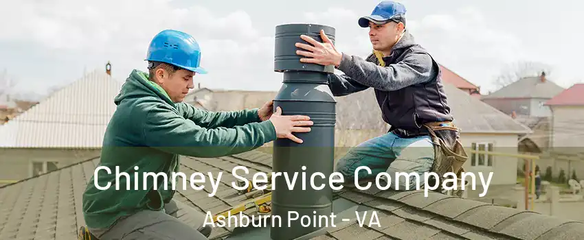 Chimney Service Company Ashburn Point - VA