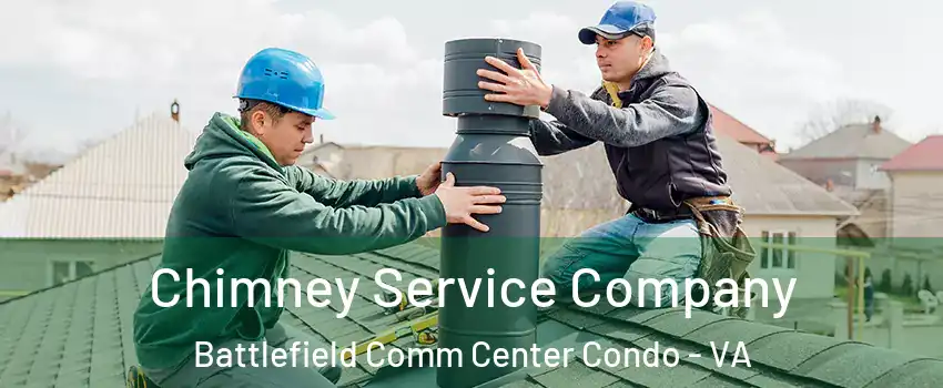 Chimney Service Company Battlefield Comm Center Condo - VA