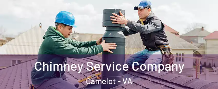 Chimney Service Company Camelot - VA