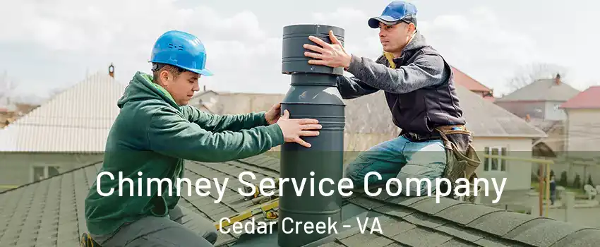 Chimney Service Company Cedar Creek - VA
