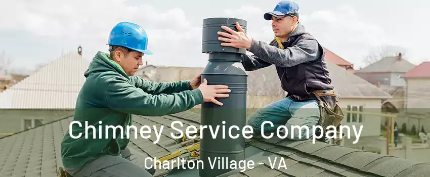 Chimney Service Company Charlton Village - VA
