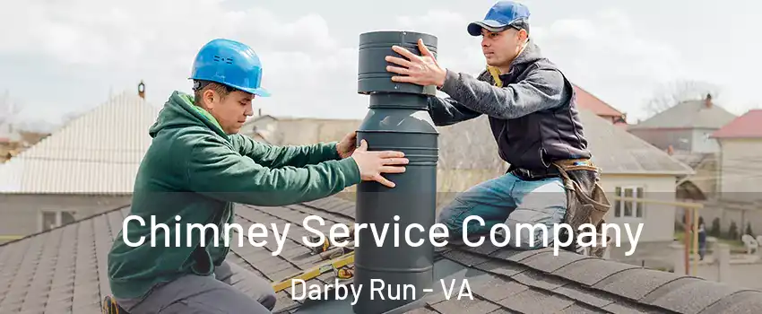Chimney Service Company Darby Run - VA