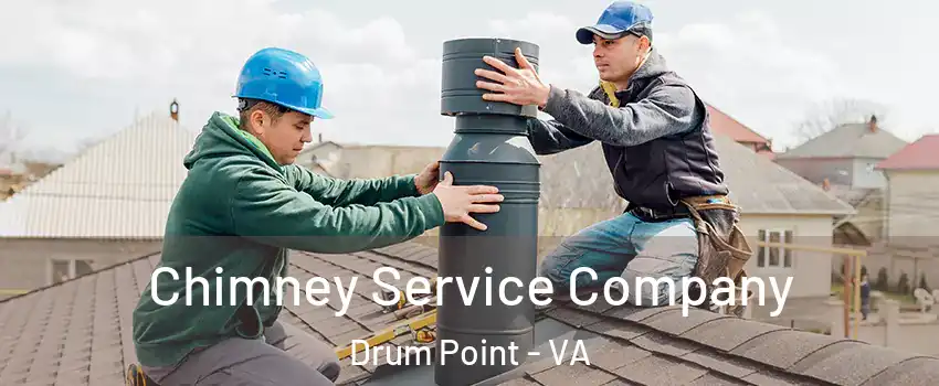 Chimney Service Company Drum Point - VA