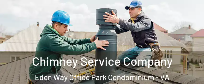 Chimney Service Company Eden Way Office Park Condominium - VA