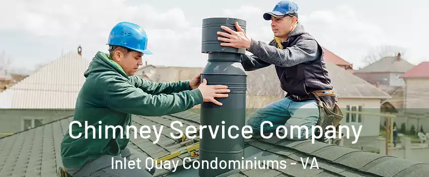 Chimney Service Company Inlet Quay Condominiums - VA