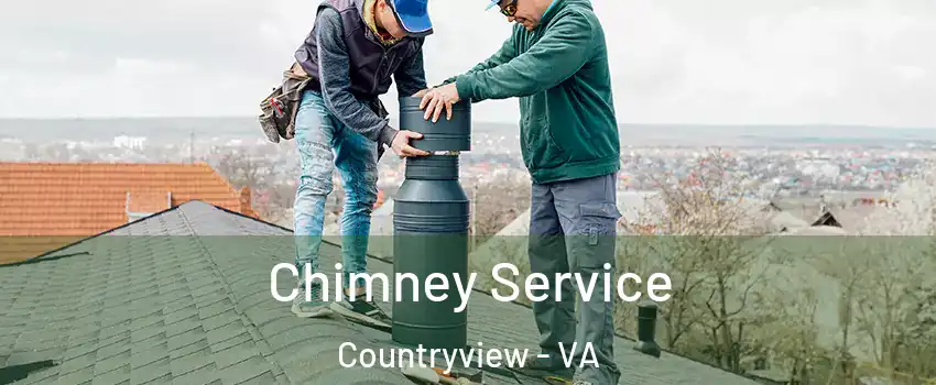 Chimney Service Countryview - VA