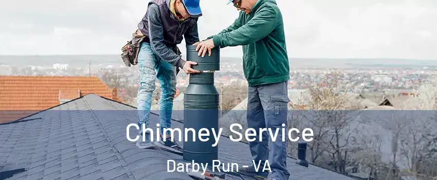 Chimney Service Darby Run - VA