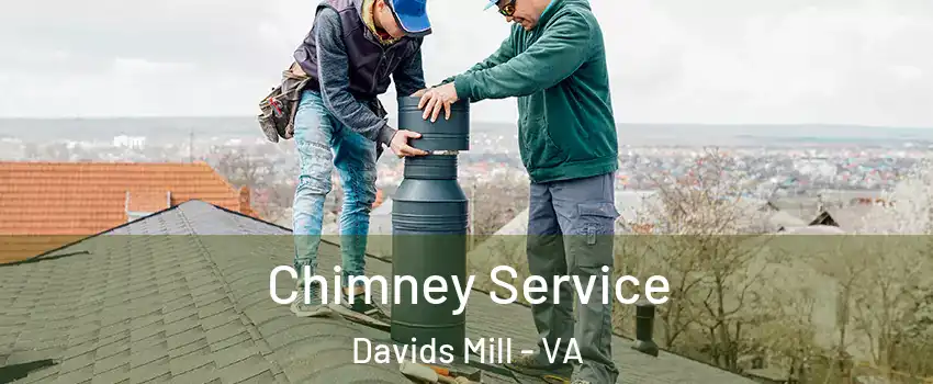 Chimney Service Davids Mill - VA