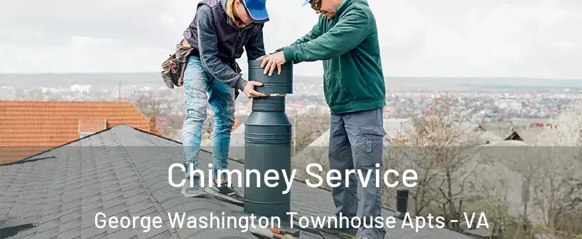 Chimney Service George Washington Townhouse Apts - VA
