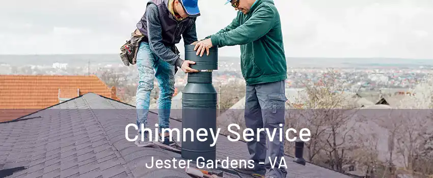 Chimney Service Jester Gardens - VA