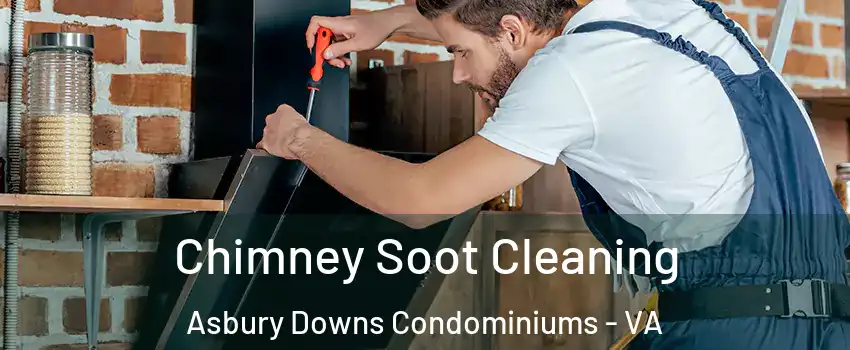 Chimney Soot Cleaning Asbury Downs Condominiums - VA