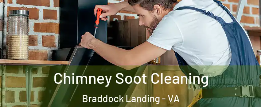 Chimney Soot Cleaning Braddock Landing - VA
