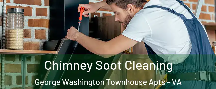 Chimney Soot Cleaning George Washington Townhouse Apts - VA