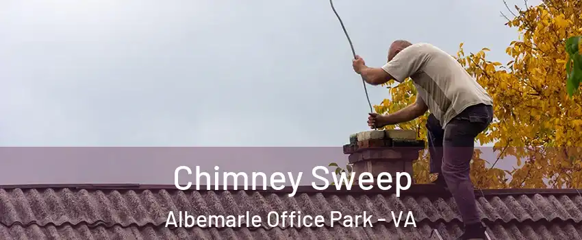 Chimney Sweep Albemarle Office Park - VA