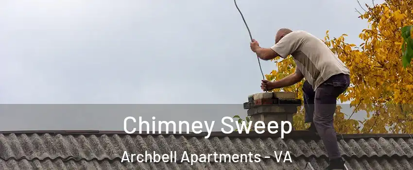 Chimney Sweep Archbell Apartments - VA