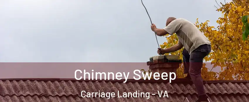 Chimney Sweep Carriage Landing - VA