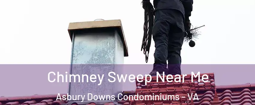 Chimney Sweep Near Me Asbury Downs Condominiums - VA