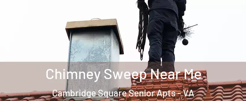Chimney Sweep Near Me Cambridge Square Senior Apts - VA
