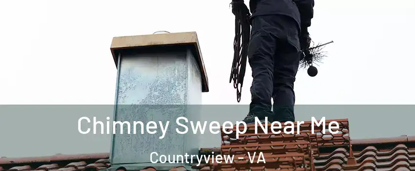 Chimney Sweep Near Me Countryview - VA