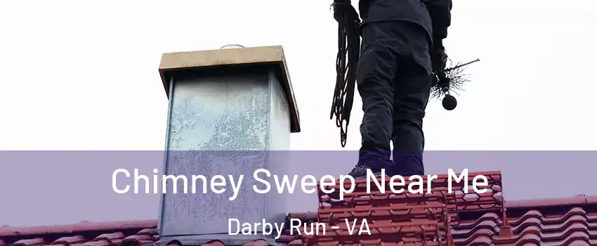 Chimney Sweep Near Me Darby Run - VA